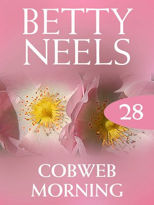 cover image of Cobweb Morning (Betty Neels Collection)
